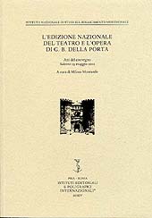 E-book, L'edizione nazionale del teatro e l'opera di G. B. Della Porta : atti del Convegno, Salerno, 23 maggio 2002, Istituti editoriali e poligrafici internazionali