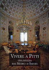 E-book, Vivere a Pitti : una reggia dai Medici ai Savoia, L.S. Olschki