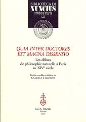 eBook, Quia inter doctores est magna dissensio : les débats de philosophie naturelle à Paris au 14. siècle, L.S. Olschki