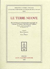 Chapitre, Archeologia urbana a San Giovanni Valdarno. Nuove acquisizioni sulle tecniche costruttive e tipologie edilizie della Terra nuova, L.S. Olschki