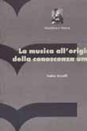 eBook, La musica all'origine della conoscenza umana, PLUS-Pisa University Press