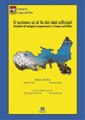 E-book, Il turismo al di là dei dati ufficiali : risultati di indagini campionarie a Campo nell'Elba, Bottai, Marco, PLUS-Pisa University Press