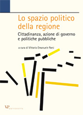 E-book, Lo spazio politico della regione : cittadinanza, azione di governo e politiche pubbliche, Vita e Pensiero Università