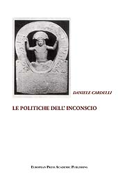 E-book, Le politiche dell'inconscio, European Press Academic Publishing