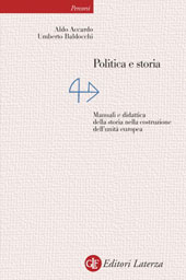 E-book, Politica e storia : manuali e didattica della storia nella costruzione dell'unità europea, Accardo, Aldo, GLF editori Laterza