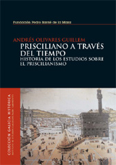 E-book, Prisciliano a traves del tiempo. Historia de los estudios sobre el scilianismo, Fundación Pedro Barrié de la Maza