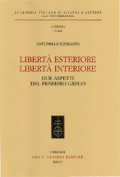eBook, Libertà esteriore libertà interiore : due aspetti del pensiero greco, L.S. Olschki