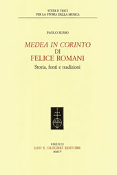 eBook, Medea in Corinto di Felice Romani : storia, fonti e tradizioni, L.S. Olschki