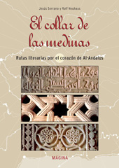 eBook, El collar de las medinas : rutas literarias por el corazón de Al-Andalus, Serrano, Jesús, Mágina