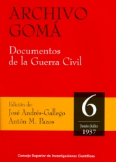 E-book, Archivo Gomá : documentos de la Guerra Civil : vol. 6 : junio-julio de 1937, CSIC, Consejo Superior de Investigaciones Científicas