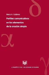 E-book, Perfiles comunicativos en los elementos de la oración simple : estudios de gramática perceptivo-intencional, Iberoamericana Vervuert