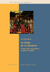 E-book, La doma de la quimera : ensayos sobre nacionalismo y cultura de España, Mainer, José-Carlos, Iberoamericana Vervuert