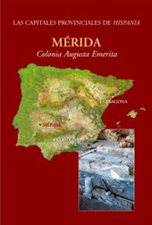 E-book, Las capitales provinciales de Hispania : 2. : Mérida : colonia augusta emerita, "L'Erma" di Bretschneider