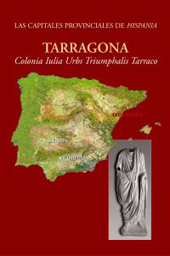 eBook, Las capitales provinciales de Hispania : 3. : Tarragona : colonia iulia urbs triumphalis Tarraco, "L'Erma" di Bretschneider