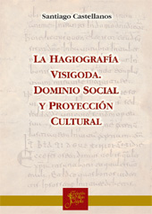 E-book, La hagiografía visigoda : dominio social y proyección cultural, Cilengua