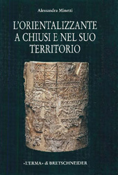 E-book, L'orientalizzante a Chiusi e nel suo territorio, "L'Erma" di Bretschneider