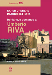 E-book, Saper credere in architettura : trentanove domande a Umberto Riva, Riva, Umberto, 1928-, CLEAN