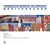 E-book, Tardogotico Barocco Art Nouveau : contaminazione di linguaggi nelle architetture del Mediterraneo, CLEAN