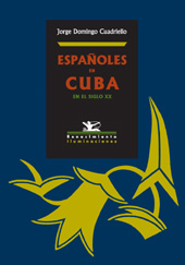 E-book, Españoles en Cuba en el siglo XX, Cuadriello, Jorge Domingo, Editorial Renacimiento