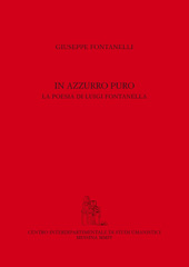 E-book, In azzurro puro : la poesia di Luigi Fontanella, Centro interdipartimentale di studi umanistici, Università degli studi di Messina