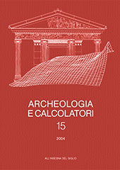 Issue, Archeologia e calcolatori : 15, 2004, All'insegna del giglio