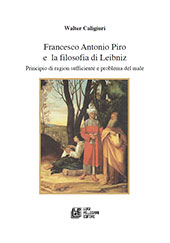 E-book, Francesco Antonio Piro e la filosofia di Leibniz : principio di ragion sufficiente e problema del male, Pellegrini