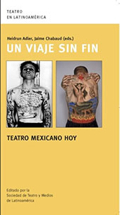 E-book, Un viaje sin fin : teatro mexicano hoy, Iberoamericana  ; Vervuert