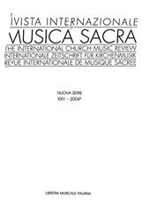 Fascicolo, Rivista internazionale di musica sacra : XXV, 2, 2004, Libreria musicale italiana