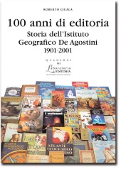 E-book, Cent'anni di editoria : storia dell'Istituto Geografico De Agostini 1901-2001, EDUCatt