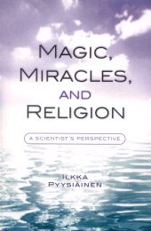 E-book, Magic, Miracles, and Religion : A Scientist's Perspective, AltaMira Press