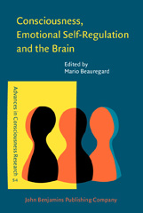 eBook, Consciousness, Emotional Self-Regulation and the Brain, John Benjamins Publishing Company