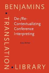 E-book, De-Re-Contextualizing Conference Interpreting, John Benjamins Publishing Company