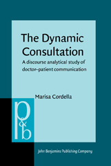 E-book, The Dynamic Consultation, Cordella, Marisa, John Benjamins Publishing Company