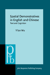 E-book, Spatial Demonstratives in English and Chinese, Wu, Yi'an, John Benjamins Publishing Company