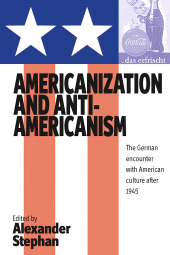 E-book, Americanization and Anti-americanism : The German Encounter with American Culture after 1945, Berghahn Books