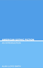 E-book, American Gothic Fiction, Lloyd-Smith, Allan, Bloomsbury Publishing