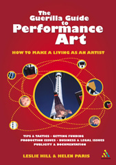 E-book, Guerilla Guide to Performance Art, Hill, Leslie, Bloomsbury Publishing
