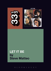 eBook, The Beatles' Let It Be, Matteo, Steve, Bloomsbury Publishing