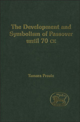 eBook, The Development and Symbolism of Passover, Bloomsbury Publishing
