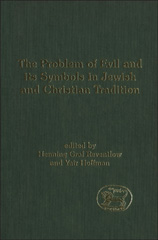 E-book, The Problem of Evil and its Symbols in Jewish and Christian Tradition, Bloomsbury Publishing