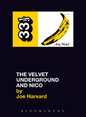 E-book, The Velvet Underground's The Velvet Underground and Nico, Harvard, Joe., Bloomsbury Publishing
