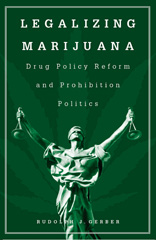 E-book, Legalizing Marijuana, Gerber, Rudolph J., Bloomsbury Publishing