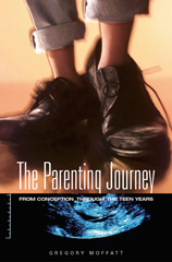 E-book, The Parenting Journey, Moffatt, Gregory K., Bloomsbury Publishing