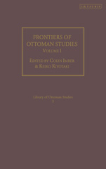 eBook, Frontiers of Ottoman Studies, Bloomsbury Publishing