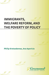 E-book, Immigrants, Welfare Reform, and the Poverty of Policy, Bloomsbury Publishing