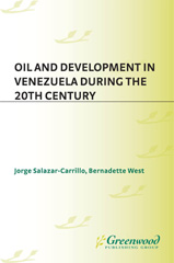 E-book, Oil and Development in Venezuela during the 20th Century, Salazar-Carrillo, Jorge, Bloomsbury Publishing