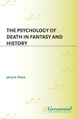 E-book, The Psychology of Death in Fantasy and History, Piven, Jerry, Bloomsbury Publishing