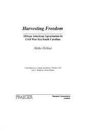E-book, Harvesting Freedom : African American Agrarianism in Civil War Era South Carolina, Ochiai, Akiko, Bloomsbury Publishing