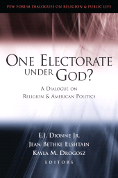 E-book, One Electorate under God? : A Dialogue on Religion and American Politics, Brookings Institution Press
