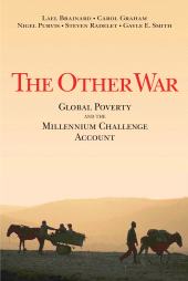 E-book, The Other War : Global Poverty and the Millennium Challenge Account, Brookings Institution Press